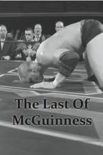 Watch The Last of McGuinness 1channel