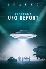 Watch Leaked: Top Secret UFO Report 1channel