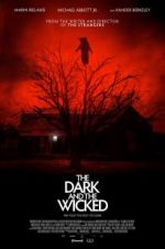 Watch The Dark and the Wicked 1channel