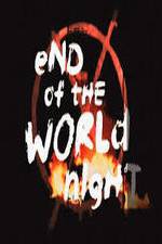 Watch End Of The World Night 1channel