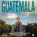 Watch Guatemala: Heart of the Mayan World 1channel