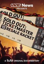 Watch VICE News Presents - Sold Out: Ticketmaster and the Resale Racket 1channel