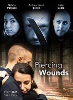 Watch Piercing Wounds 1channel