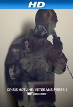 Watch Crisis Hotline: Veterans Press 1 (Short 2013) 1channel