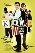 Watch Kidnap Me 1channel