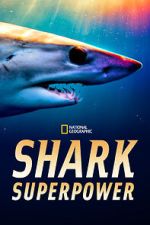 Watch Shark Superpower (TV Special 2022) 1channel