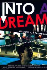 Watch Into a Dream 1channel