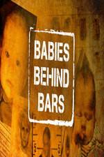 Watch Babies Behind Bars 1channel