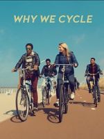 Watch Why We Cycle 1channel