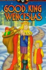 Watch Good King Wenceslas 1channel