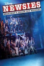 Watch Disney\'s Newsies the Broadway Musical 1channel