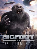 Watch Bigfoot vs the Illuminati 1channel