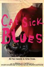 Watch Cat Sick Blues 1channel