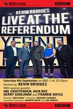 Watch Kevin Bridges Live At The Referendum 1channel