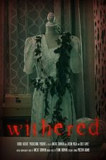Watch Withered (Short 2022) 1channel