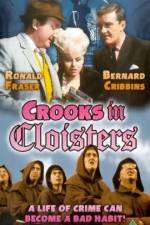 Watch Crooks in Cloisters 1channel