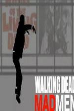 Watch Walking Dead Mad Men 1channel