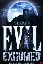 Watch Evil Exhumed 1channel