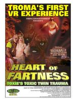 Watch Heart of Fartness: Troma\'s First VR Experience Starring the Toxic Avenger (Short 2017) 1channel