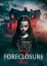 Watch Foreclosure 2 1channel