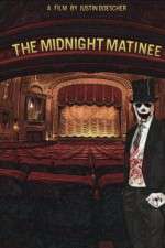 Watch The Midnight Matinee 1channel