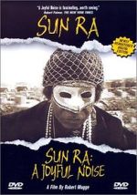 Watch Sun Ra: A Joyful Noise 1channel