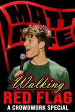 Watch Matt Rife: Walking Red Flag (TV Special 2023) 1channel