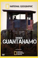 Watch NationaI Geographic Inside the Wire: Guantanamo 1channel