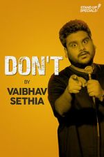 Watch Vaibhav Sethia: Don\'t 1channel