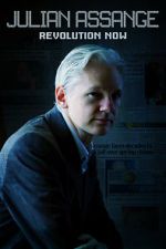 Watch Julian Assange: Revolution Now 1channel