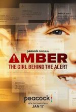 Watch Amber: The Girl Behind the Alert 1channel