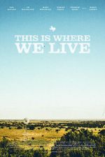 Watch This Is Where We Live 1channel
