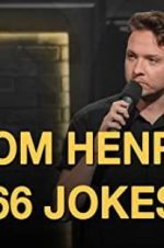 Watch Tom Henry: 66 Jokes 1channel