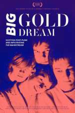 Watch Big Gold Dream 1channel