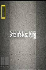 Watch National Geographic Britains Nazi King 1channel