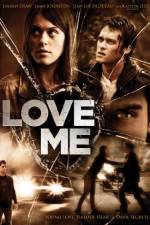 Watch Love Me 1channel