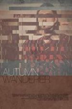 Watch Autumn Wanderer 1channel
