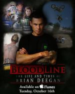 Watch Blood Line: The Life and Times of Brian Deegan 1channel