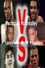 Watch Pacquiao vs Bradley Undercard Fights 1channel