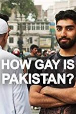 Watch How Gay Is Pakistan? 1channel