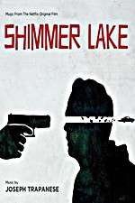 Watch Shimmer Lake 1channel