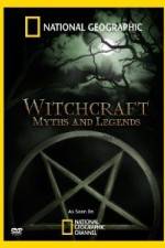 Watch National Geographic Witchcraft: Myths And Legends 1channel