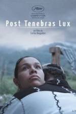 Watch Post Tenebras Lux 1channel