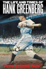 Watch The Life and Times of Hank Greenberg 1channel