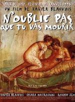 Watch N\'oublie pas que tu vas mourir 1channel