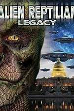 Watch Alien Reptilian Legacy 1channel