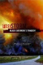 Watch Black Saturdays Firestorm 1channel