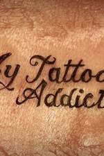Watch My Tattoo Addiction 1channel