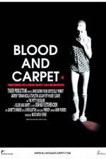 Watch Blood and Carpet 1channel