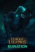 Watch League of Legends: Ruination (Short 2021) 1channel